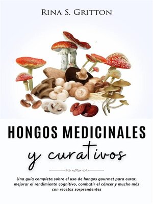 Hongos medicinales y curativos - ebook